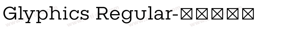 Glyphics Regular字体转换